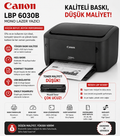 Canon i-SENSYS LBP6030 Siyah Beyaz Lazer Yazıcı - Kompakt ve Hızlı Ev / Ofis Tipi